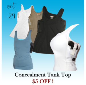 Oct, 29 concealment tanks $5 off