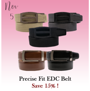 Nov, 5 precise fit belt 15% off