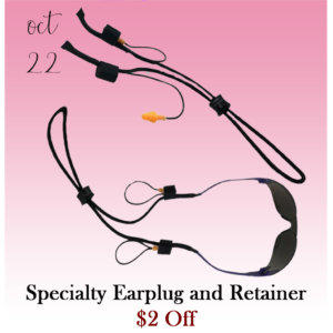 earplug and retainer $2 off