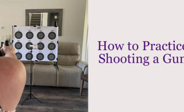how to practice shooing a gun